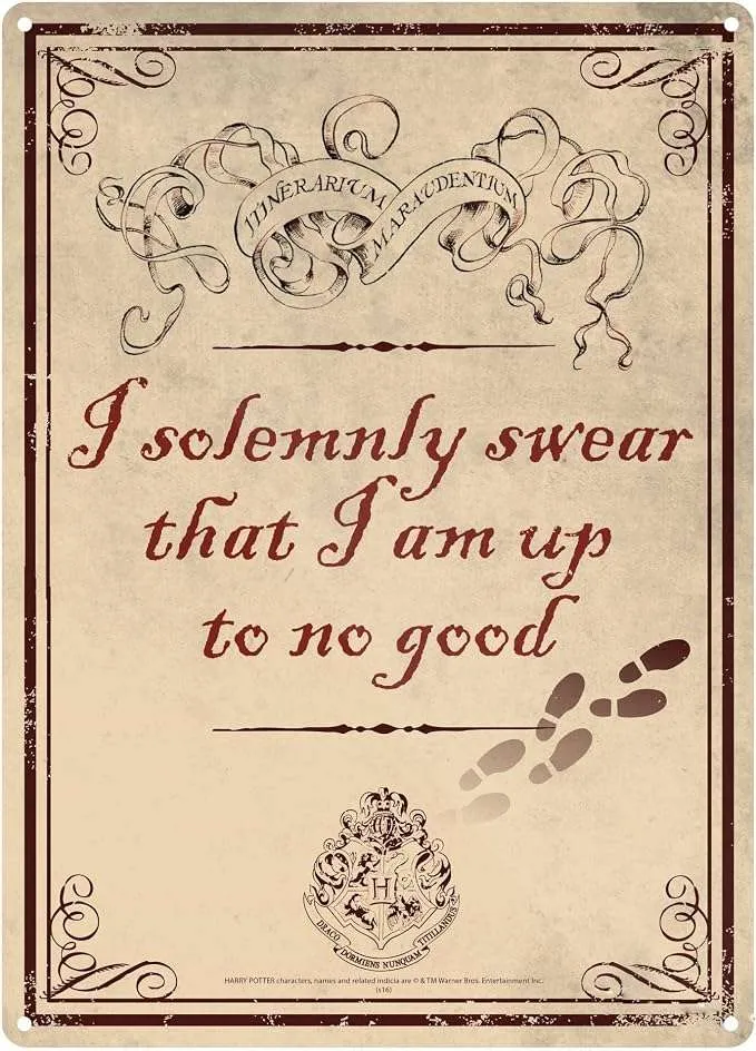 Half Moon Bay Metallskylt Harry Potter – I Solemnly Swear That I Am Up to No Good
