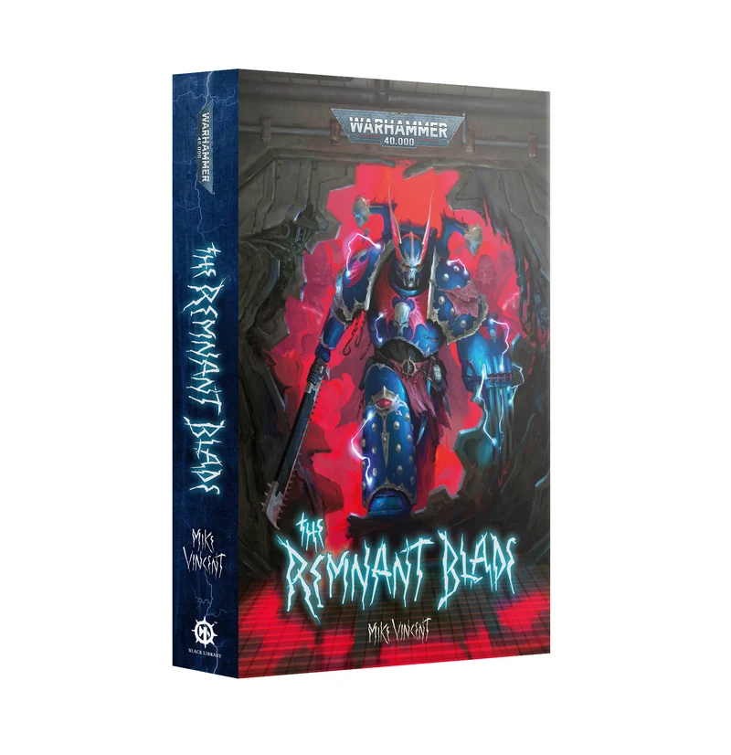Warhammer: 40K - Novel - The Remnant Blade (PB)