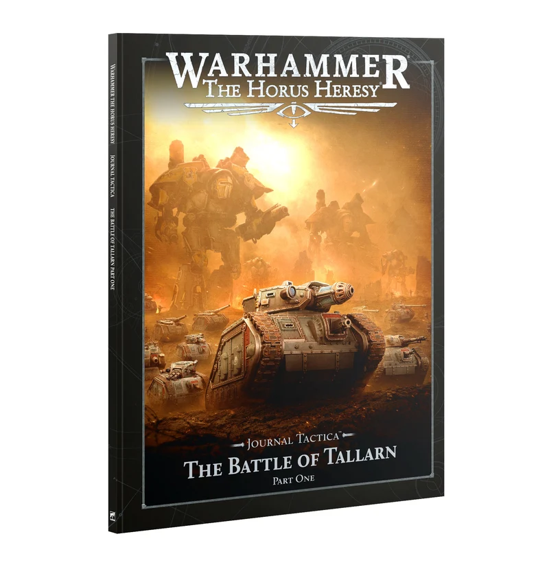 Warhammer: The Horus Heresy - Journal Tactica: The Battle of Talarn Pt 1