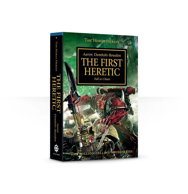 Warhammer: 40K - Novel - The Horus Heresy: The First Heretic (PB)