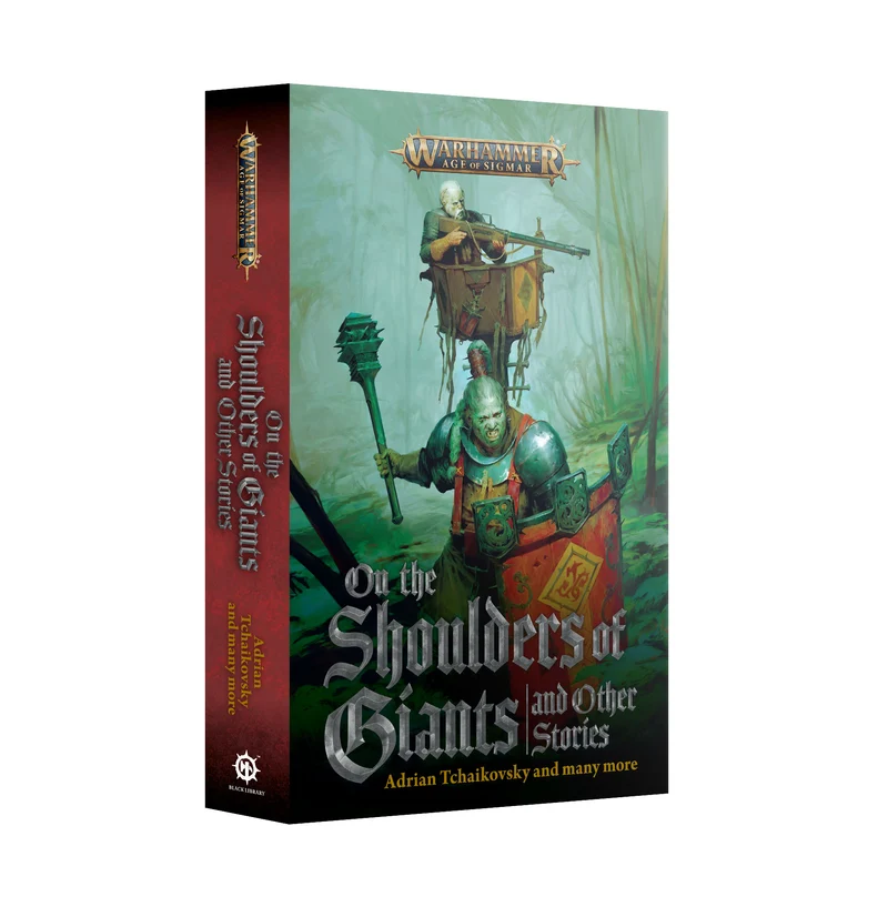 Warhammer: Age of Sigmar - Novel - On the Shoulders of Giants and Other Stories