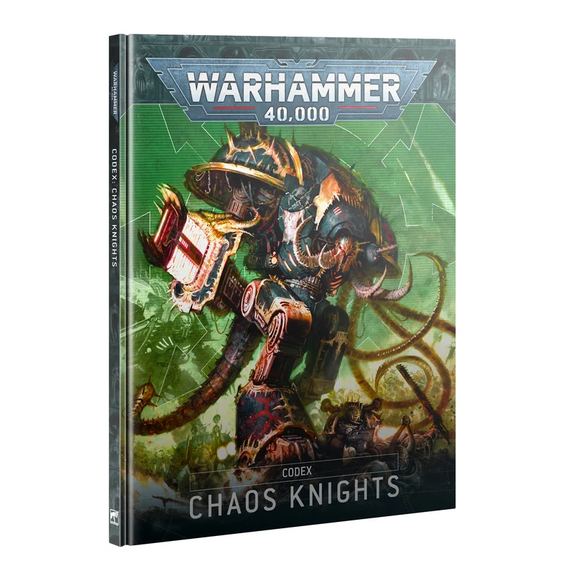 Warhammer: 40K - Codex: Chaos Knights